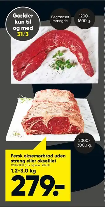 Bilka Fersk oksemørbrad uden streng eller oksefilet tilbud