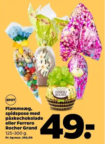 Netto Flammeæg, spidspose med påskechokolade eller Ferrero Rocher Grand tilbud