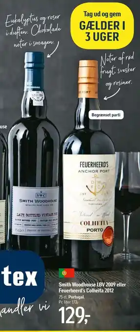 Føtex Smith Woodhouse LBV 2009 eller Feuerheerd's Colheita 2012 tilbud