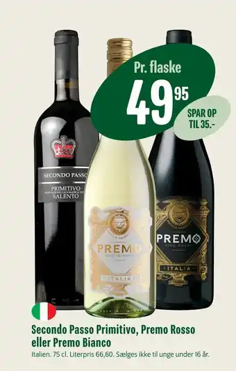 Min Købmand Secondo Passo Primitivo, Premo Rosso eller Premo Bianco tilbud