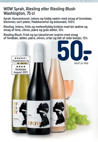 REMA 1000 WOW Syrah, Riesling eller Riesling Blush Washington, 75 cl tilbud