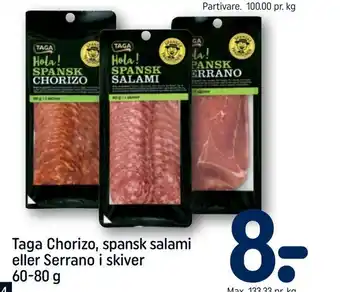 REMA 1000 Taga Chorizo, spansk salami eller Serrano i skiver tilbud