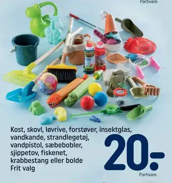Kost, skovl, løvrive, forstøver, insektglas, vandkande, strandlegetøj, vandpistol, sæbebobler, sjippetov, fiskenet, krabbesta