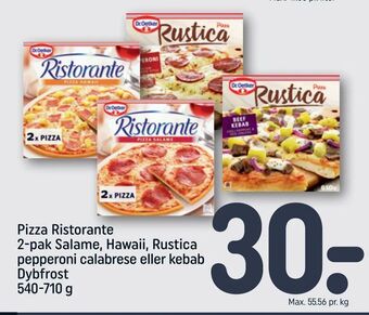 REMA 1000 Pizza Ristorante 2-pak Salame, Hawaii, Rustica pepperoni calabrese eller kebab Dybfrost tilbud
