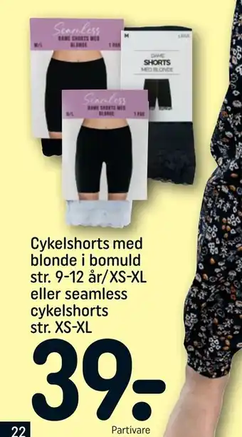 REMA 1000 Cykelshorts med blonde i bomuld str. 9-12 år/XS-XL eller seamless cykelshorts str. XS-XL tilbud