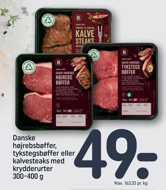 REMA 1000 Danske højrebsbøffer, tykstegsbøffer eller kalvesteaks med krydderurter tilbud