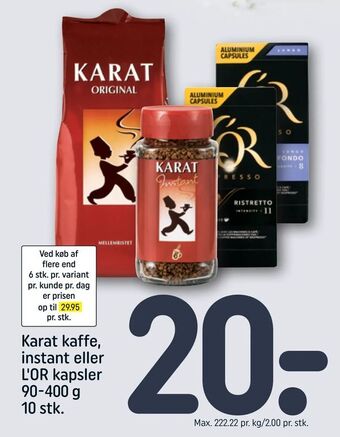 REMA 1000 Karat kaffe, instant eller L'OR kapsler tilbud