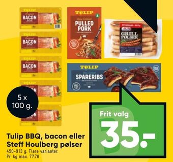 Bilka Tulip BBQ, bacon eller Steff Houlberg pølser tilbud