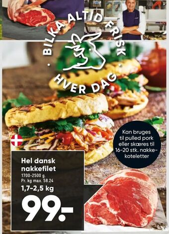 Bilka Hel dansk nakkefilet 1,7-2,5 kg tilbud