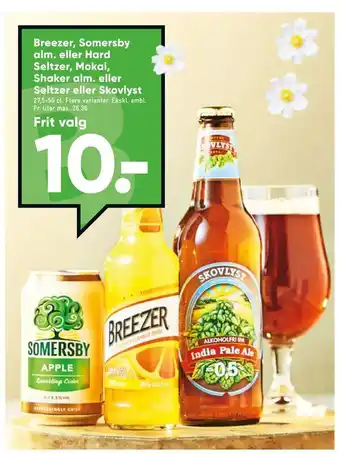 Bilka Breezer, Somersby alm. eller Hard Seltzer, Mokai, Shaker alm. eller Seltzer eller Skovlyst tilbud