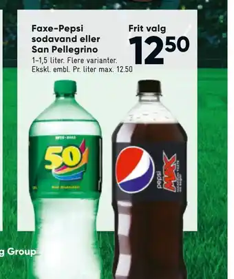 Bilka Faxe-Pepsi Frit valg sodavand eller San Pellegrino tilbud