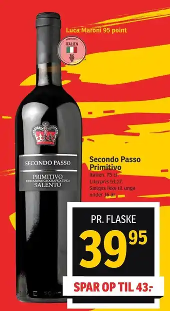 SPAR Secondo Passo Primitivo tilbud
