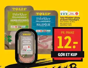 SPAR Tulip Pålækker pålæg af dansk frilandsgris tilbud