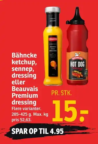 SPAR Bähncke ketchup, sennep, dressing eller Beauvais Premium dressing tilbud