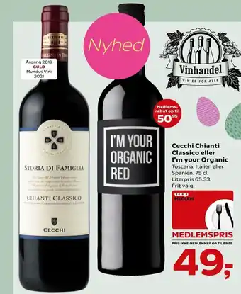 Dagli'Brugsen Cecchi Chianti Classico eller I'm your Organic tilbud
