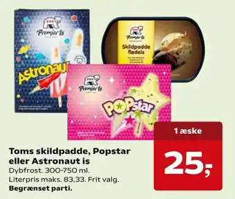 SuperBrugsen Toms skildpadde, Popstar eller Astronaut is tilbud