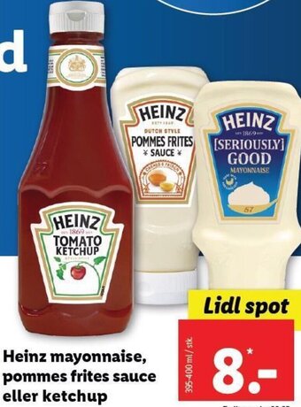 Lidl Heinz Mayonnaise Pommes Frites Sauce Eller Ketchup tilbud