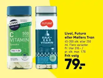 Bilka Livol, Futura eller Møllers Tran tilbud