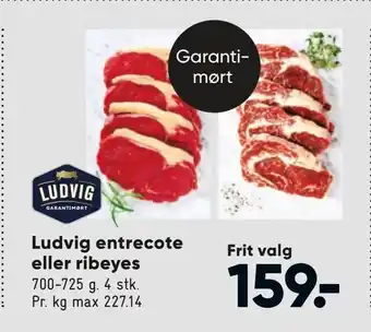 Bilka Ludvig entrecote eller ribeyes tilbud