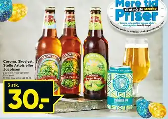 Corona, Skovlyst, Stella Artois eller Jacobsen