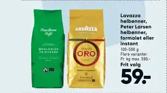 Bilka Lavazza helbønner, Peter Larsen helbønner, formalet eller instant tilbud