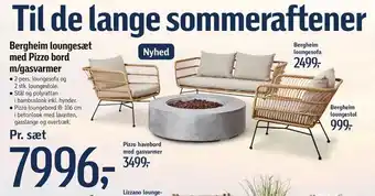 Bergheim loungesæt med Pizzo bord m/gasvarmer