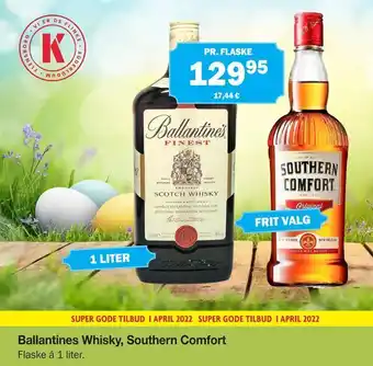Købmandsgården Ballantines Whisky, Southern Comfort tilbud