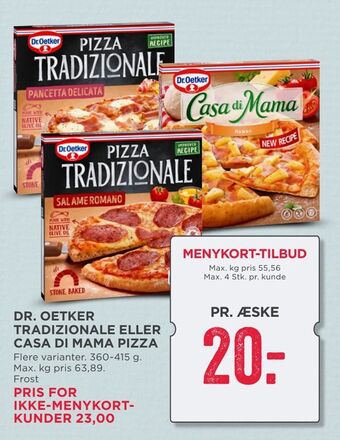 MENY Dr. oetker tradizionale eller casa di mama pizza tilbud