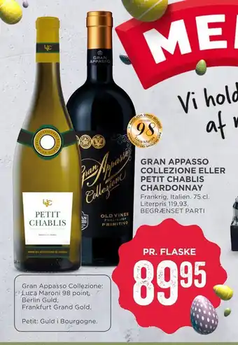 MENY Gran appasso collezione eller petit chablis chardonnay tilbud
