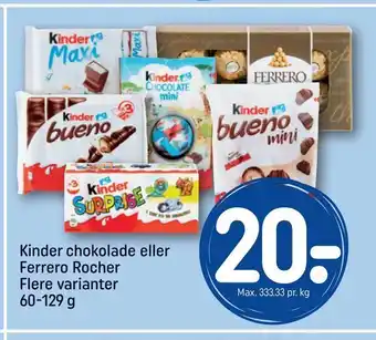 REMA 1000 Kinder chokolade eller Ferrero Rocher tilbud