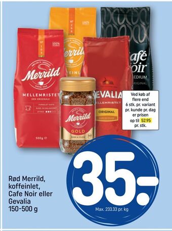 REMA 1000 Rød Merrild, koffeinlet, Cafe Noir eller Gevalia tilbud