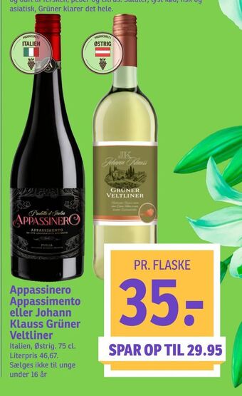 SPAR Appassinero Appassimento eller Johann Klauss Grüner Veltliner tilbud