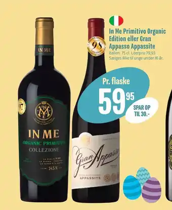 Min Købmand In Me Primitivo Organic Edition eller Gran Appasso Appassite tilbud