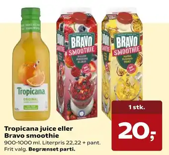 SuperBrugsen Tropicana juice Eller Bravo Smoothie 900-1000ml tilbud