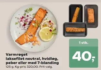 SuperBrugsen Varmrøget laksefilet neutral, hvidløg, peber eller med 7-blanding tilbud