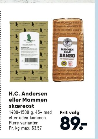 Bilka H.C. Andersen eller Mammen skæreost tilbud