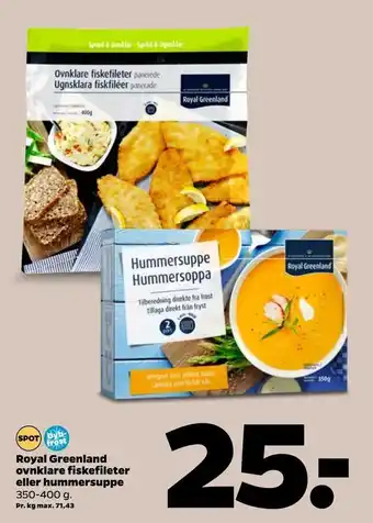 Netto Royal Greenland ovnklare fiskefileter eller hummersuppe tilbud