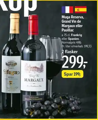 Føtex Muga Reserva, Grand Vin de Margaux eller Pauillac tilbud