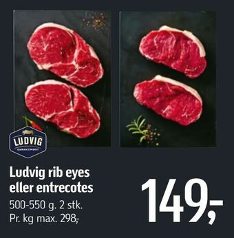 Føtex Ludvig rib eyes eller entrecotes tilbud