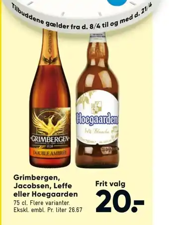 Bilka Grimbergen, Jacobsen, Leffe eller Hoegaarden tilbud