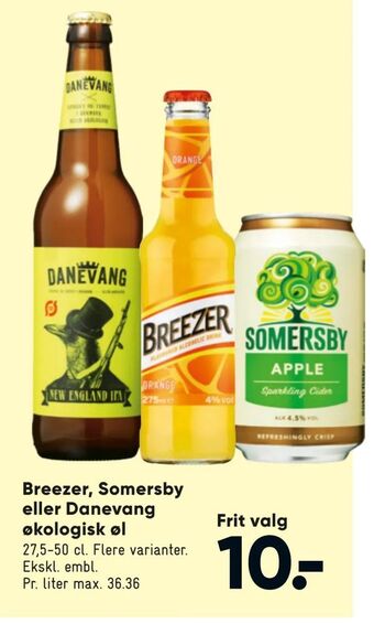 Bilka Breezer, Somersby eller Danevang økologisk øl tilbud