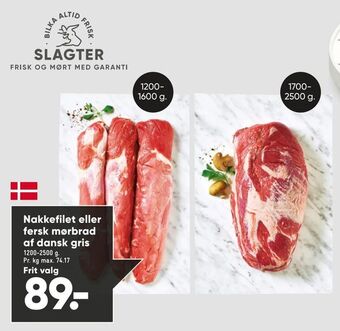Bilka Nakkefilet eller fersk mørbrad af dansk gris tilbud