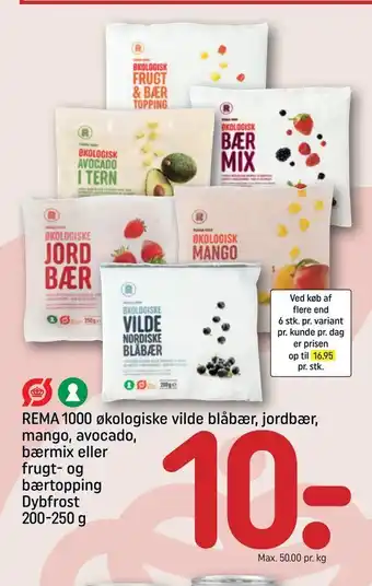 REMA 1000 REMA 1000 økologiske vilde blåbær, jordbær, mango, avocado, bærmix eller frugt- og bærtopping tilbud