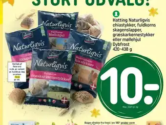 REMA 1000 Hatting Naturligvis chiastykker, fuldkorns skagenslapper, græskarkernestykker eller møllehjul Dybfrost tilbud