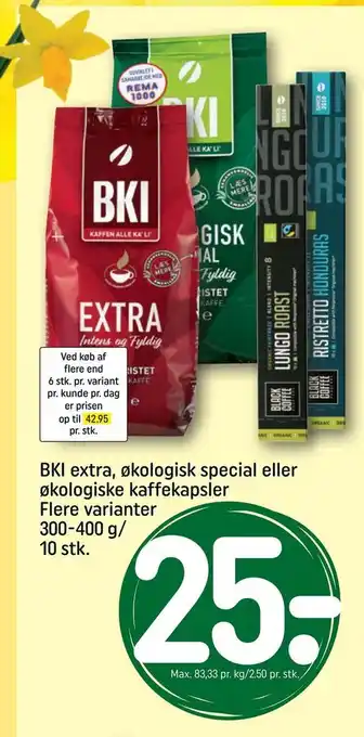 REMA 1000 BKI extra, økologisk special eller økologiske kaffekapsler tilbud