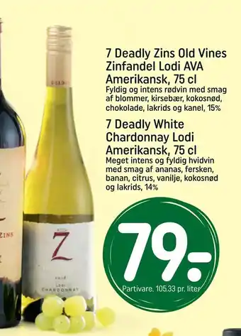 REMA 1000 7 Deadly White Chardonnay Lodi Amerikansk, 75 cl tilbud