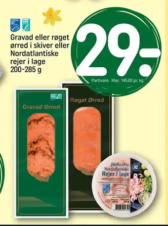 REMA 1000 Gravad eller røget ørred i skiver eller Nordatlantiske rejer i lage tilbud