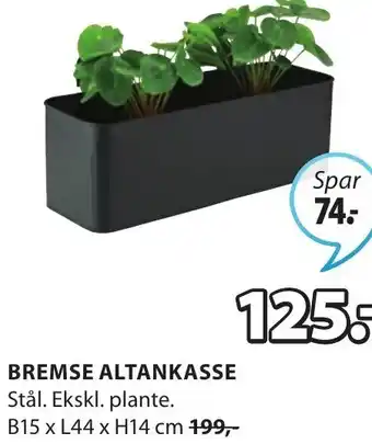 JYSK Bremse Altankasse B15xL44xH14 cm tilbud