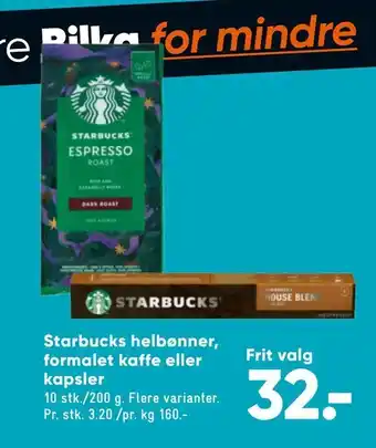 Bilka Starbucks helbønner, formalet kaffe eller kapsler tilbud