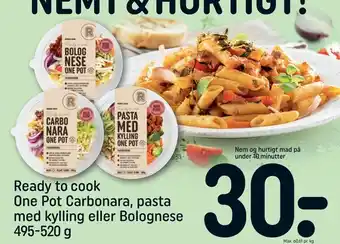 REMA 1000 Ready to cook One Pot Carbonara, pasta med kylling eller Bolognese tilbud